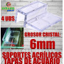 soporte acrilico tapas acuario 6mm cristal agarre