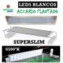 Pantalla leds blancos SUPERSLIM 45-60cm 18W