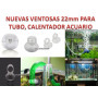Pack de 2 VENTOSAS 22 mm diametro para Tubo y Calentadores bomba acuario